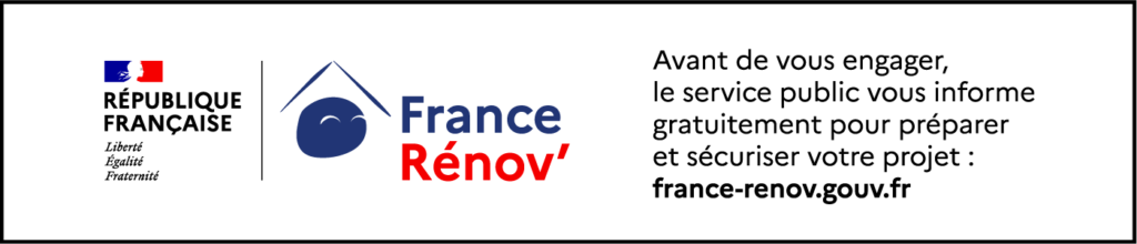France Rénov’ – Le service public vous informe gratuitement pour préparer et sécuriser votre projet.